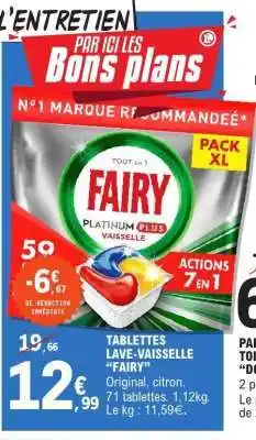 E.Leclerc Tablettes Lave-Vaisselle Fairy offre