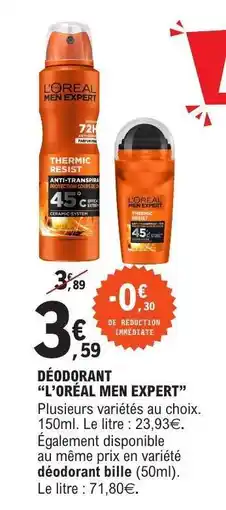 E.Leclerc DÉODORANT L'OREAL MEN EXPERT offre