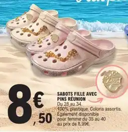 E.Leclerc SABOTS FILLE AVEC PINS RÉUNION offre