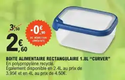 E.Leclerc BOITE ALIMENTAIRE RECTANGULAIRE 1.8L “CURVER” offre