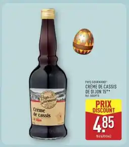 ALDI PAYS GOURMAND CRÈME DE CASSIS DE DIJON 15° offre