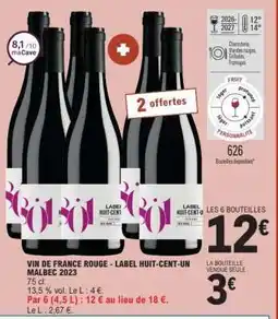 E.Leclerc VIN DE FRANCE ROUGE - LABEL HUIT-CENT-UN MALBEC 2023 offre