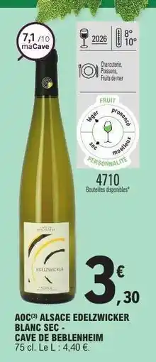E.Leclerc AOC ALSACE EDELZWICKER BLANC SEC - CAVE DE BEBLENHEIM offre