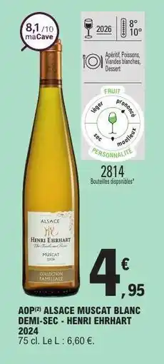 E.Leclerc AOP ALSACE MUSCAT BLANC DEMI-SEC - HENRI EHRHART 2024 offre