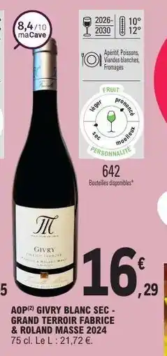 E.Leclerc AOP GIVRY BLANC SEC - GRAND TERROIR FABRICE & ROLAND MASSE 2024 offre