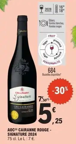 E.Leclerc AOC CAIRANNE ROUGE - SIGNATURE 2024 offre