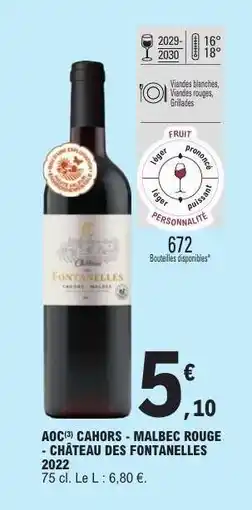E.Leclerc AOC Cahors - Malbec Rouge - Château des Fontanelles 2022 offre