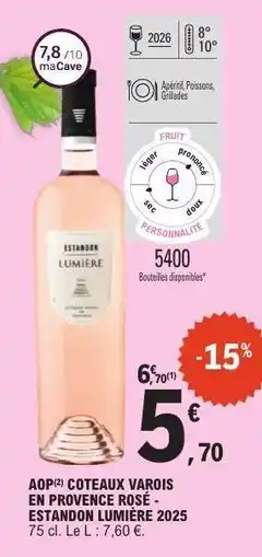 E.Leclerc AOP COTEAUX VAROIS EN PROVENCE ROSÉ - ESTANDON LUMIÈRE 2025 offre