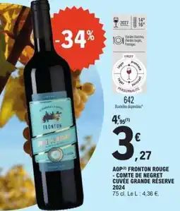 E.Leclerc AOP Fronton Rouge - Comte de Negret Cuvee Grande Reserve 2024 offre