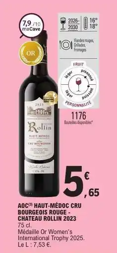 E.Leclerc AOC HAUT-MÉDOC CRU BOURGEOIS ROUGE - CHATEAU ROLLIN 2023 offre
