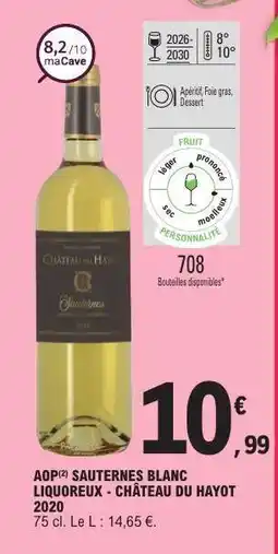 E.Leclerc AOP Sauternes Blanc Liquoreux - Château du Hayot 2020 offre