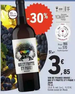E.Leclerc Vin de France Rouge Qui S'y Frotte S'y Pique offre