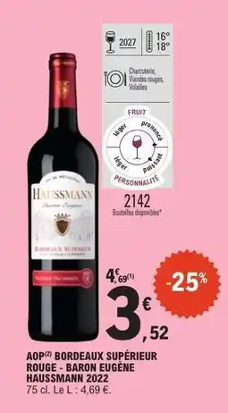 E.Leclerc AOP BORDEAUX SUPÉRIEUR ROUGE - BARON EUGÈNE HAUSSMANN 2022 offre