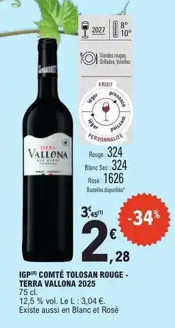 E.Leclerc IGP COMTÉ TOLOSAN ROUGE - TERRA VALLONA 2025 offre