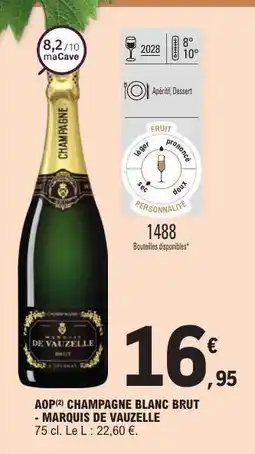 E.Leclerc AOP CHAMPAGNE BLANC BRUT - MARQUIS DE VAUZELLE offre