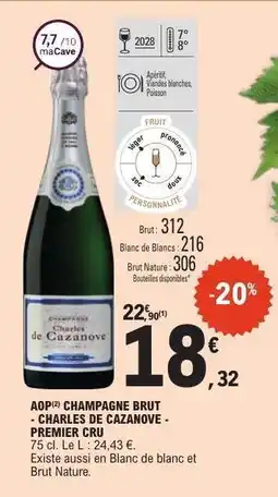 E.Leclerc AOP CHAMPAGNE BRUT - CHARLES DE CAZANOVE - PREMIER CRU offre