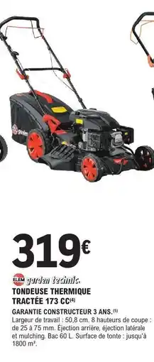 E.Leclerc TONDEUSE THERMIQUE TRACTÉE 173 CC offre