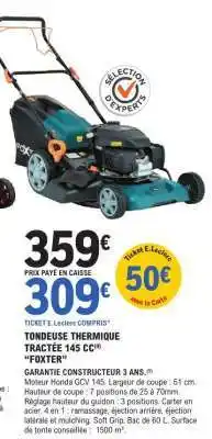 E.Leclerc TONDEUSE THERMIQUE TRACTEE 145 CC FOXTER offre