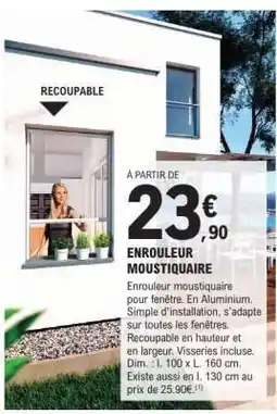 E.Leclerc ENROULEUR MOUSTIQUAIRE offre
