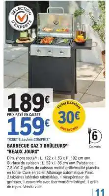 E.Leclerc BARBECUE GAZ 3 BRÛLEURS BEAUX JOURS offre