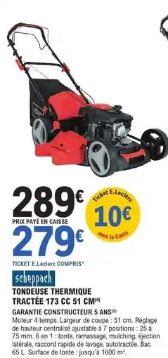 E.Leclerc Tondeuse Thermique Tractée 173 CC 51 CM offre