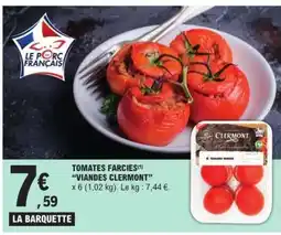 E.Leclerc TOMATES FARCIÉS VIANDES CLERMONT offre