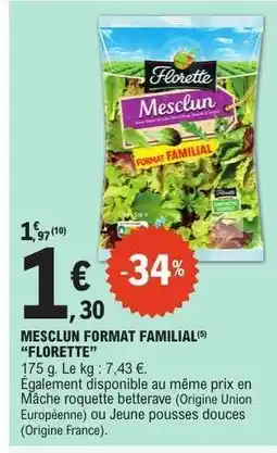 E.Leclerc Mesclun Format Familial 'Florette' offre