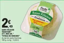 E.Leclerc SAINT-FÉLICIEN TRADITION offre