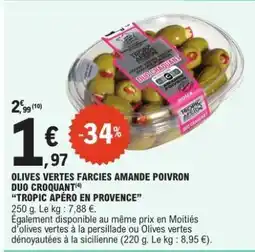 E.Leclerc OLIVES VERTES FARCIÉS AMANDE POIVRON DUO CROQUANT offre