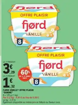 E.Leclerc Fjord Vanille Offre Plaisir offre