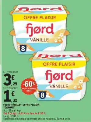 E.Leclerc Fjord Vanille Offre Plaisir offre