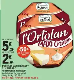 E.Leclerc l'Ortolan Maxi Crémeux offre