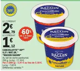 E.Leclerc Cancoillotte IGP Maison Raguin offre