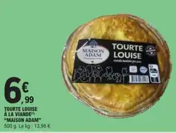 E.Leclerc TOURTE LOUISE À LA VIANDE offre