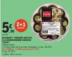 E.Leclerc ESCARGOTS* PRÉPARÉS RECETTE À LA BOURGUIGNONNE SURGELÉS “ESCAL” offre