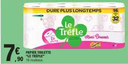 E.Leclerc Papier toilette LE TREFLE offre