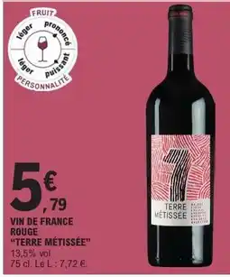 E.Leclerc VIN DE FRANCE ROUGE TERRE MÉTISSÉE offre