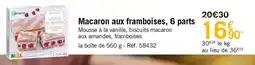 Picard Macaron aux framboises 6 parts offre