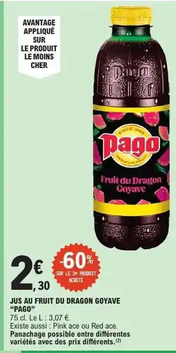 E.Leclerc Jus au Fruit du Dragon Goyave Pago offre