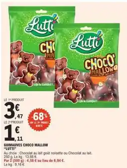 E.Leclerc Guimauves Choco’Mallow LUTTI offre