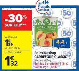 Carrefour Market CARREFOUR CLASSIC Fruits au sirop offre