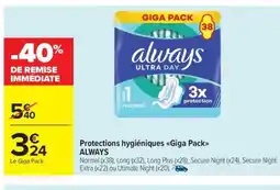 Carrefour Market ALWAYS Protections hygiéniques Giga Pack offre