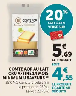 Maximarché Comte aop au lait cru affine 14 mois minimum u saveurs offre