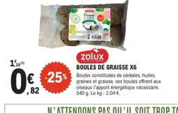 E.Leclerc Brico ZOLUX Boules de graisse x6 offre