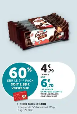 Maximarché Kinder bueno dark offre