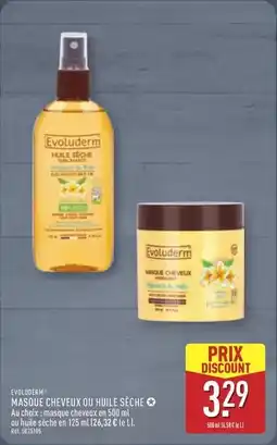 ALDI Evoluderm - masque cheveux ou huiles seche offre