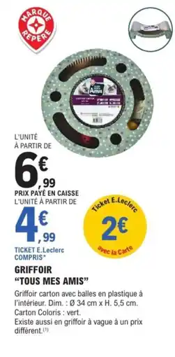 E.Leclerc Brico TOUS MES AMIS Griffoir offre