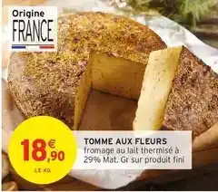 Intermarché Fini - tomme aux fleurs offre