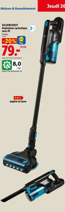 Lidl SILVERCREST Aspirateur cyclonique sans fil offre