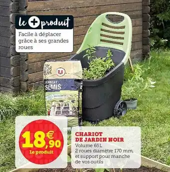 Super U Chariot De Jardin Noir offre